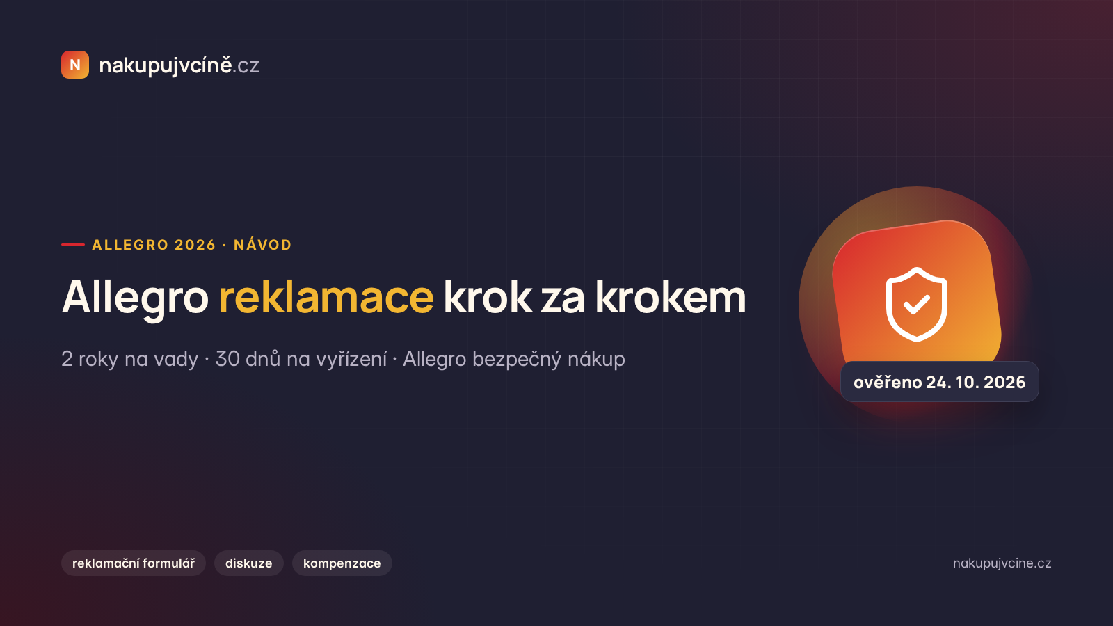 Allegro reklamace 2026 – postup, lhůty a Allegro bezpečný nákup