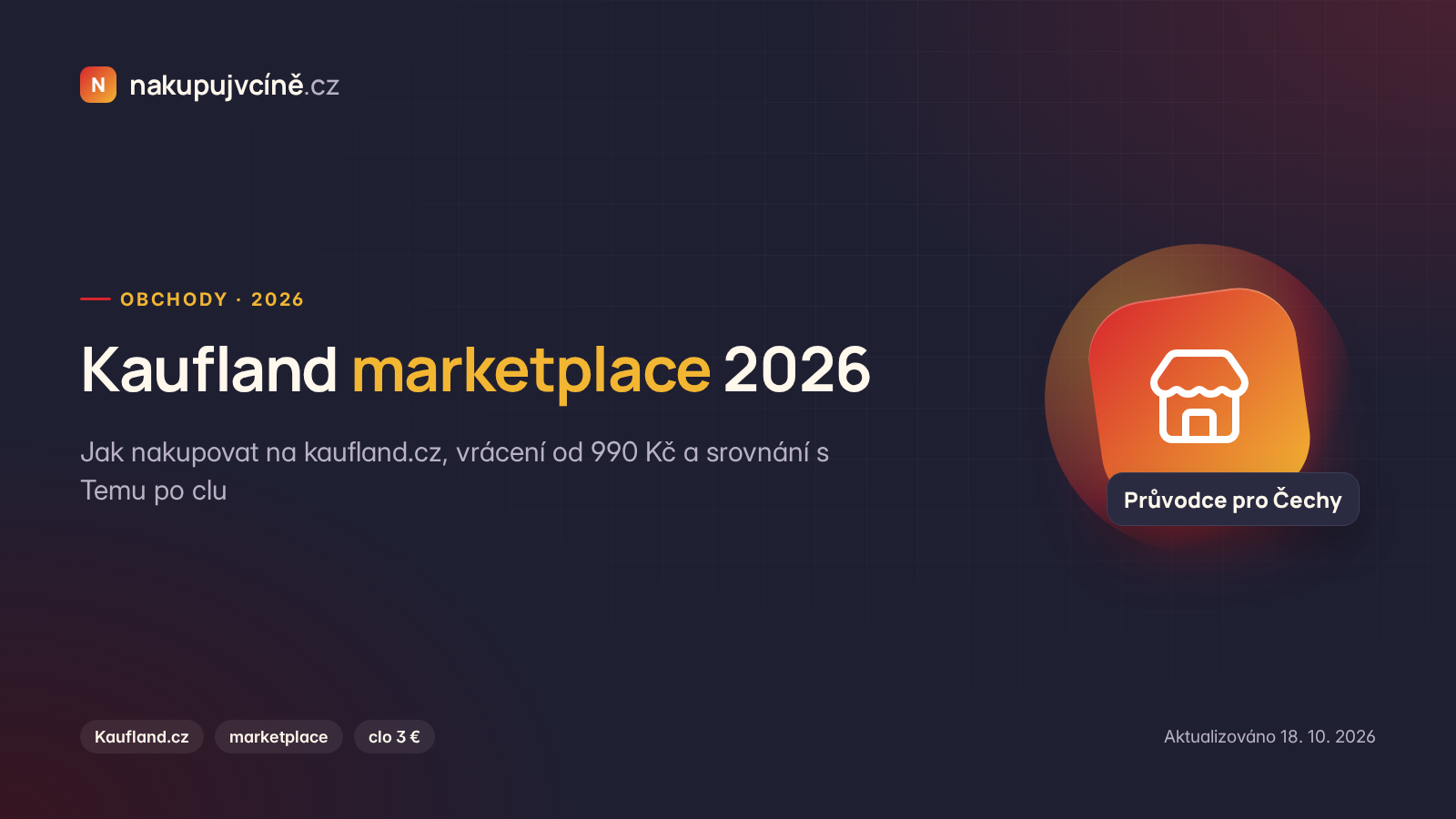 Kaufland marketplace 2026 — průvodce pro české zákazníky